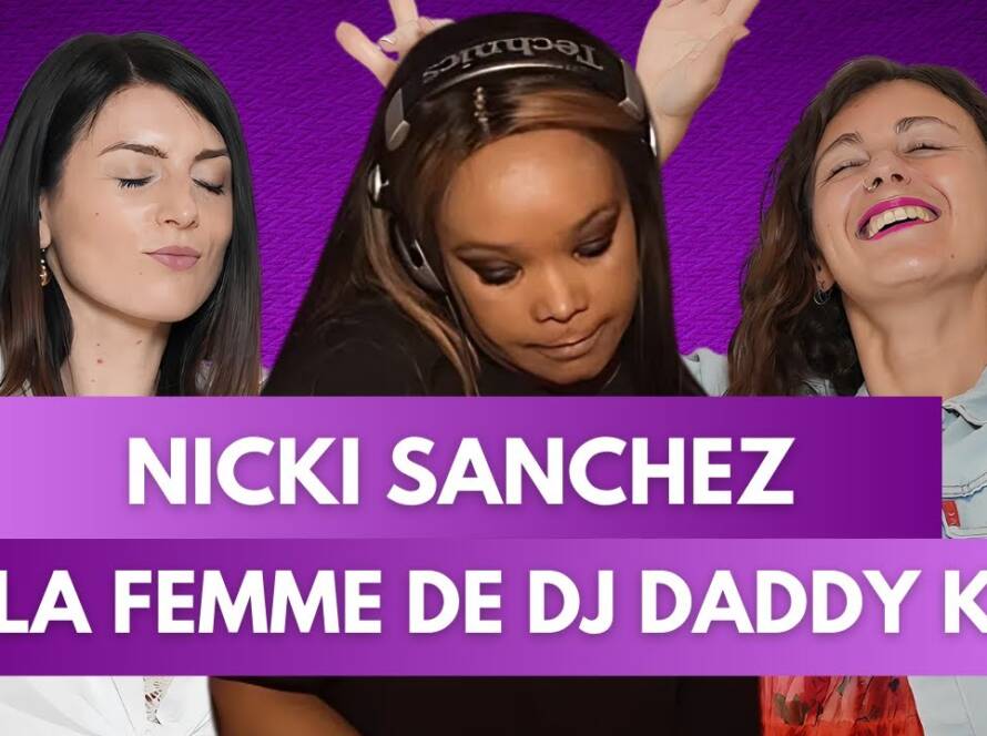 Nicki Sanchez, DJ talentueuse et femme de DJ Daddy K, mixe aux côtés de Chloé et Anouck dans une vibe 100 % féminine.